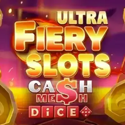 Fiery Slots Cash Mesh Ultra Dice by BF Games